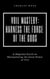 Vril Mastery: Harness the Force of the Gods