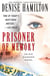Prisoner of Memory - A Novel