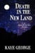 Death in the New Land - A People of the Wind Mystery, #3
