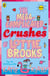 The Mega-Complicated Crushes of Lottie Brooks - The third hilarious diary in the bestselling series