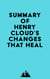 Summary of Henry Cloud's Changes That Heal