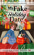 My Fake Holiday Date - Lesbian Light Reads, #14