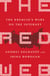 The Red Web - The Struggle Between Russia's Digital Dictators and the New Online Revolutionaries