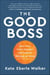 The Good Boss - 9 Ways Every Manager Can Support Women at Work