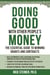 Doing Good With Other People's Money - The Essential Guide to Winning Grants and Contracts