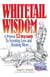 Whitetail Wisdom - A Proven 12-Step Guide to Scouting Less and Hunting More