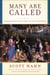 Many Are Called - Rediscovering the Glory of the Priesthood