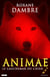 Animae tome 3 - Le cauchemar du chien