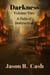 Darkness Volume Two- A Path of Destruction - Darkness, #2