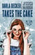 Darla Decker Takes the Cake - Darla Decker Diaries, #2