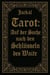 Tarot. Auf der Suche nach den Schlüsseln von Waite