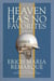 Heaven Has No Favorites - A Novel