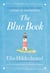 The Blue Book - A Must-See, Can't-Miss, Won't-Forget Guide to Nantucket