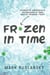 Frozen in Time (Adapted for Young Readers) - Clarence Birdseye's Outrageous Idea About Frozen Food