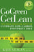 Go Green Get Lean - Trim Your Waistline with the Ultimate Low-Carbon Footprint Diet