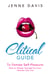 The Clitical Guide to Female Self-Pleasure - How to Please Yourself So Your Partner Can Too