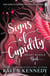 Signs of Cupidity - The sizzling romance from the bestselling author of The Plated Prisoner series