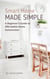 Smart Home Made Simple: A Beginner's Guide to Affordable Home Automation