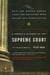 A People's History of the Supreme Court - The Men and Women Whose Cases and Decisions Have Shaped Our Constitution: Revised Edition
