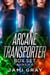 Arcane Transporter Box Set II - Arcane Transporter