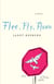 Flee, Fly, Flown