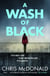 A Wash of Black - It’s not life that imitates art … it’s death