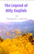 The Legend of Billy English