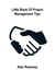 Little Book of Project Management Tips