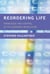 Reordering Life - Knowledge and Control in the Genomics Revolution