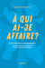 À qui ai-je affaire? - LES DIFFÉRENTES PERSONNALITÉS : Comment elles se développent et comment elles changent?