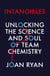 Intangibles - Unlocking the Science and Soul of Team Chemistry