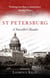 St Petersburg - A Traveller's Reader