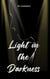 Light In The Darkness