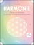 Harmonie : élever sa vibration et révéler sa fréquence personnelle