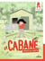 La cabane - Interdit aux grands !, Tome 01 - Enfin tranquille !