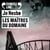 Les maîtres du domaine