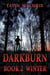Darkburn Book 2: Winter - Darkburn, #2