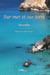 Sur mer et sur terre - Nouvelles