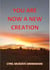 You Are Now a New Creation