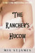 The Rancher's Hucow - Wild West Hucows, #2