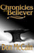 Chronicles of a Believer