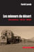 Les mineurs du désert - Kenadsa 1913-1962
