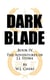 Dark Blade - The Adventures of J.J. Stone, #4