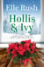 Hollis and Ivy - North Pole Unlimited, #2