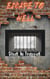 Escape to Hell - Stuck In Traffick