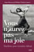 Vous n'aurez pas ma joie