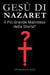 Gesù di Nazaret - Il Più Grande Malinteso della Storia?