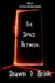 The Space Between - The Space Between, #1