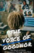 "The Voice Of Goodnor" The Storm Of Unity' (An Adventure Through Cain Park) - "The Voice of Goodnor", #1