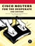 Cisco Routers for the Desperate, 2nd Edition - Router Management, the Easy Way